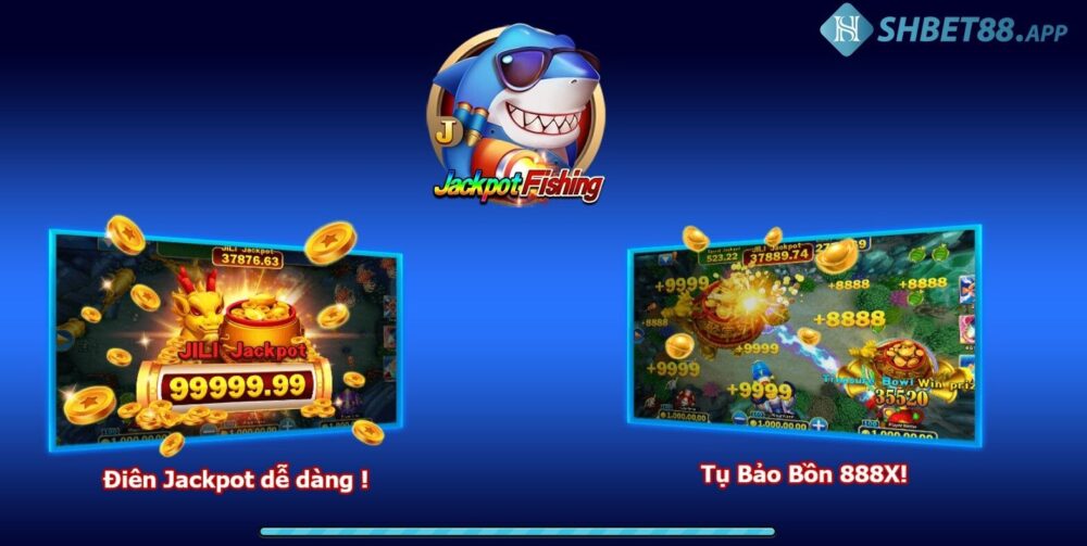 Jackpot đánh cá Shbet là gì?