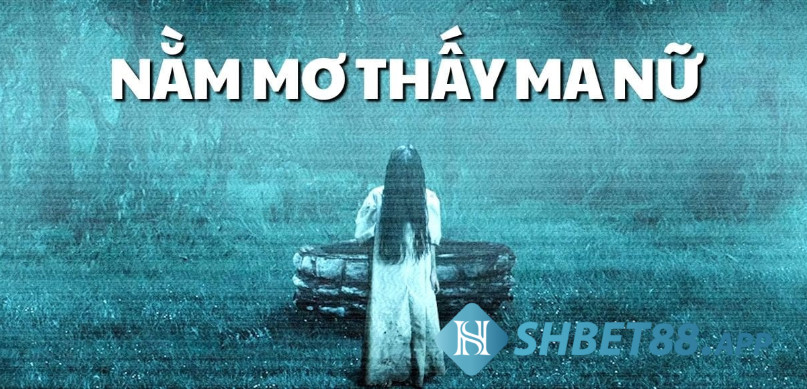 Nằm mơ thấy ma có điềm báo gì?