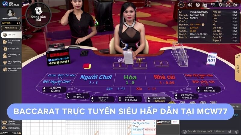 Baccarat trực tuyến siêu hấp dẫn tại mcw77